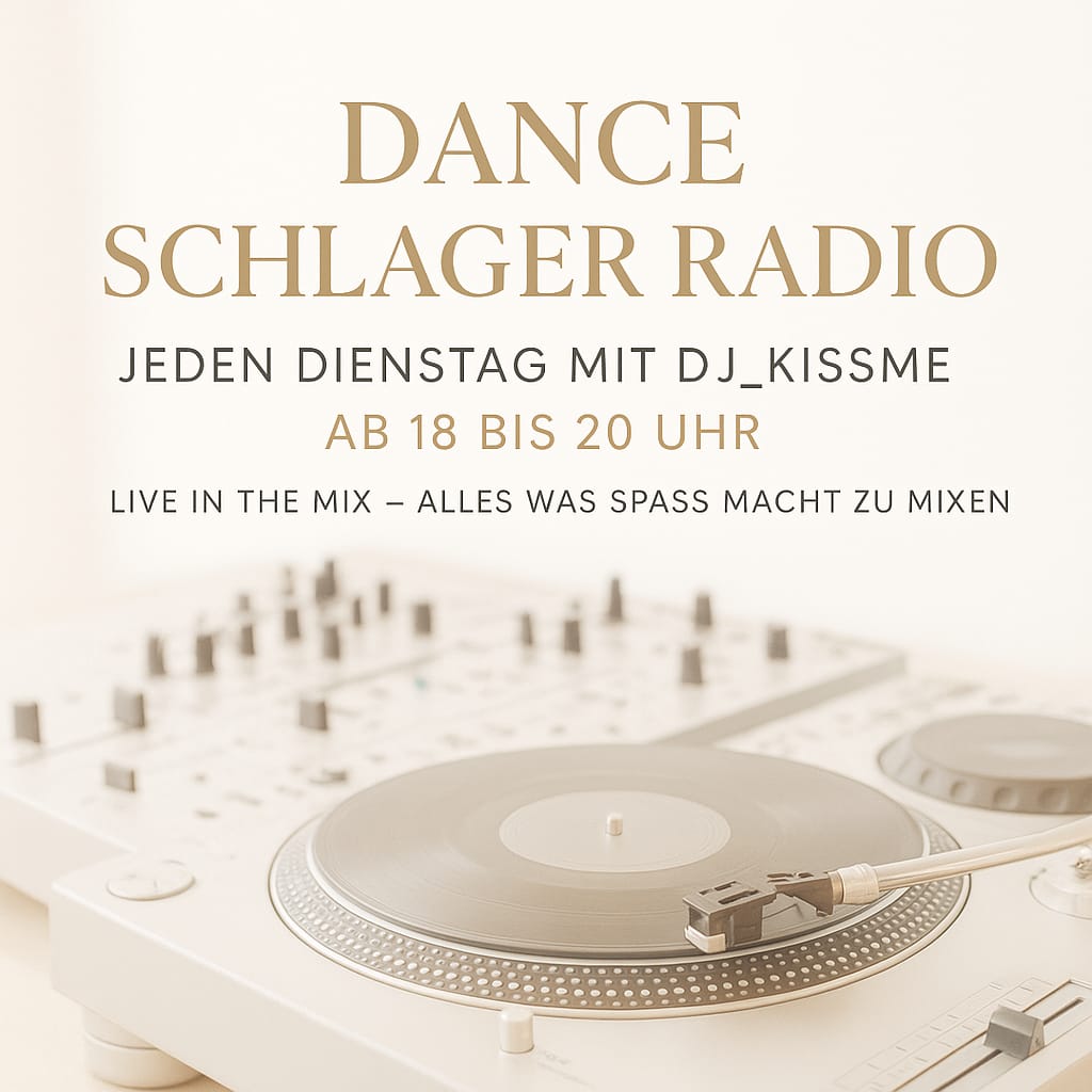 Immer Dienstags ab 18h Dj Kissme mit Live Mix Party Immer Dienstags ab 18h Dj Kissme mit Live Mix Party